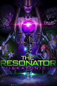 The Resonator: Miskatonic U 2021 one on netflix