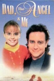 Dad, the Angel & Me 1995 one on netflix