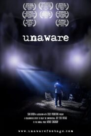 Unaware 2013 one on netflix