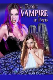 An Erotic Vampire in Paris 2002 one on netflix
