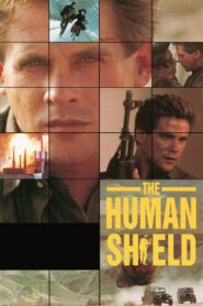 The Human Shield 1992 one on netflix