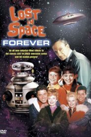 Lost In Space Forever 1998 one on netflix