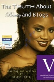 The Truth About Beauty & Blogs (short) 2011 one on netflix