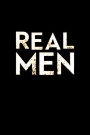 Real Men 2019 one on netflix