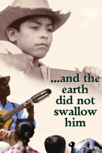…And the Earth Did Not Swallow Him 1995 one on netflix