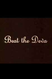 Beat the Deva 1980 one on netflix