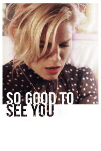 So Good to See You 2016 one on netflix