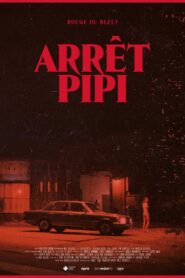 Arrêt Pipi 2015 one on netflix