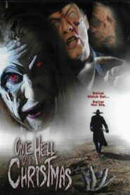 One Hell of a Christmas 2002 one on netflix