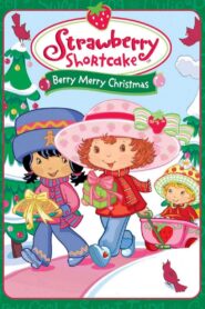 Strawberry Shortcake: Berry, Merry Christmas 2003 one on netflix