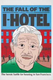 The Fall of the I-Hotel 1983 one on netflix