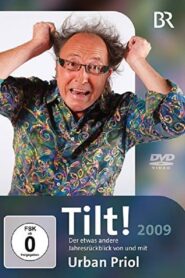 Urban Priol – Tilt! 2009 2009 one on netflix