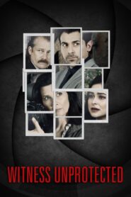 Witness Unprotected 2018 one on netflix