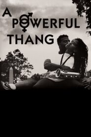A Powerful Thang 1991 one on netflix