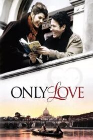 Only Love 1998 one on netflix