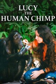Lucy the Human Chimp 2021 one on netflix