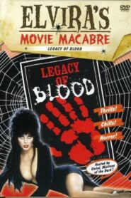 Elvira’s Movie Macabre: Legacy of Blood 1982 one on netflix