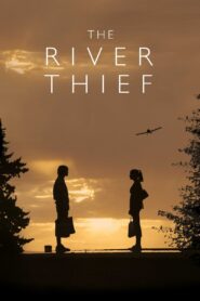 The River Thief 2016 one on netflix