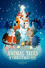 Animal Tales of Christmas Magic 2024 one on netflix