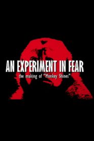An Experiment in Fear: The Making of Monkey Shines 2014 one on netflix