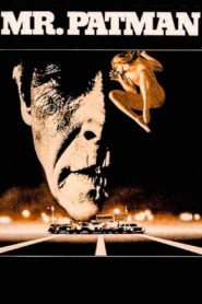 Mr. Patman 1981 one on netflix