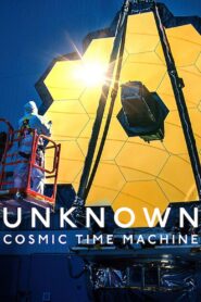 Unknown: Cosmic Time Machine 2023 one on netflix