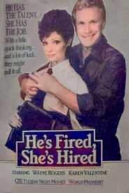 He’s Fired, She’s Hired 1984 one on netflix