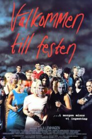 Välkommen till festen 1997 one on netflix