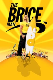 The Brice Man 2005 one on netflix