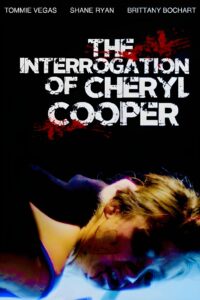 The Interrogation of Cheryl Cooper 2014 one on netflix