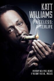 Katt Williams: Priceless: Afterlife 2014 one on netflix