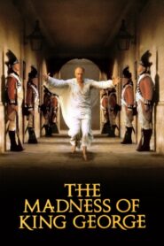 The Madness of King George 1994 one on netflix