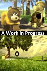A Work in Progress 2002 one on netflix