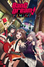 BanG Dream! FILM LIVE 2019 one on netflix