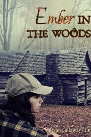 Ember in the Woods 2023 one on netflix