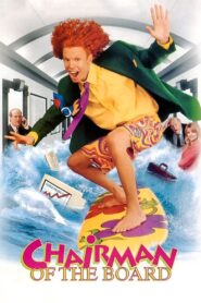 Chairman of the Board 1998 one on netflix