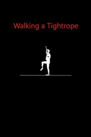 Walking a Tightrope 1991 one on netflix