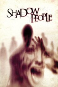 Shadow People 2013 one on netflix