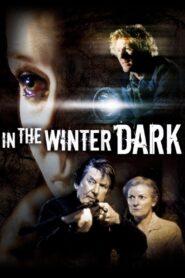 In the Winter Dark 1998 one on netflix