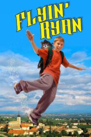 Flyin’ Ryan 2003 one on netflix