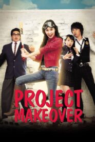 Project Makeover 2007 one on netflix