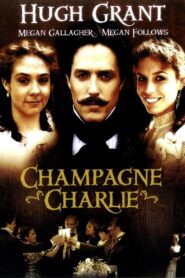 Champagne Charlie 1989 one on netflix