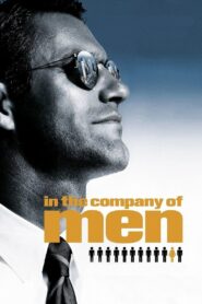 In the Company of Men 1997 one on netflix