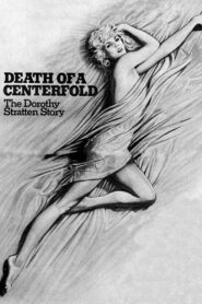 Death of a Centerfold: The Dorothy Stratten Story 1981 one on netflix