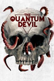 The Quantum Devil 2023 one on netflix