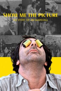 Show Me The Picture: The Story of Jim Marshall 2020 one on netflix