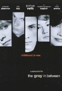 The Gray in Between 2002 one on netflix