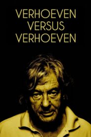 Verhoeven Versus Verhoeven 2016 one on netflix