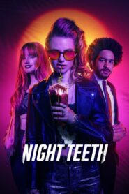 Night Teeth 2021 one on netflix