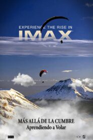 Beyond the Summit: Learning to Fly 2011 one on netflix